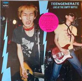 TEENGENERATE (ティーンジェネレート) - Live at the Empty Bottle (US 限定プレス 「初回ブラックヴァイナル」LP 入荷中!) お買い逃しなく!