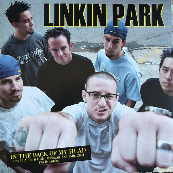 LINKIN PARK (リンキン・パーク) - In The Back Of My Head - Live In Auburn Hills, Michigan, Oct 15, 2001 (EU 500枚限定 LP/NEW) ライブアルバム