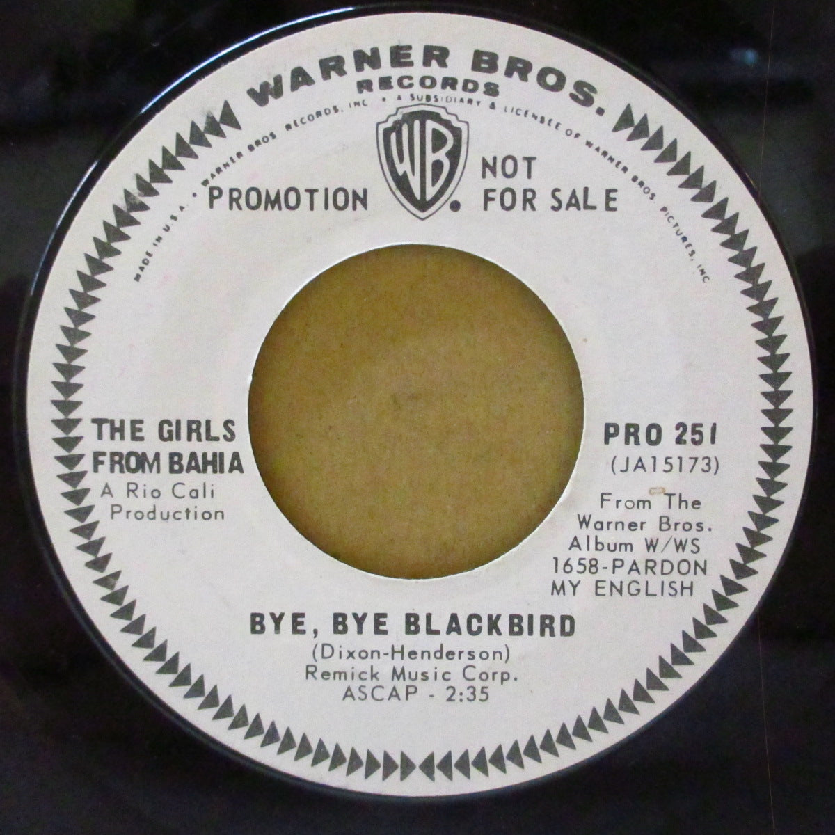 GIRLS FROM BAHIA, THE (ザ・ガールズ・フロム・バイーア) - Tup-A-Tup / Bye, Bye Blackbird (US '67 プロモ・白ラベ7インチ+カンパニースリーブ)ダバダバ〜スキャット・ボサノヴァ!