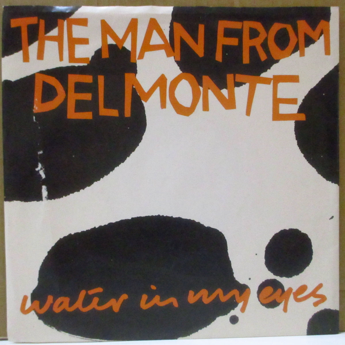 MAN FROM DELMONTE, THE (ザ・マン・フロム・デルモンテ) - Water In My Eyes (UK オリジナル・ホワイトラベ 7インチ+光沢ソフト紙ジャケ)