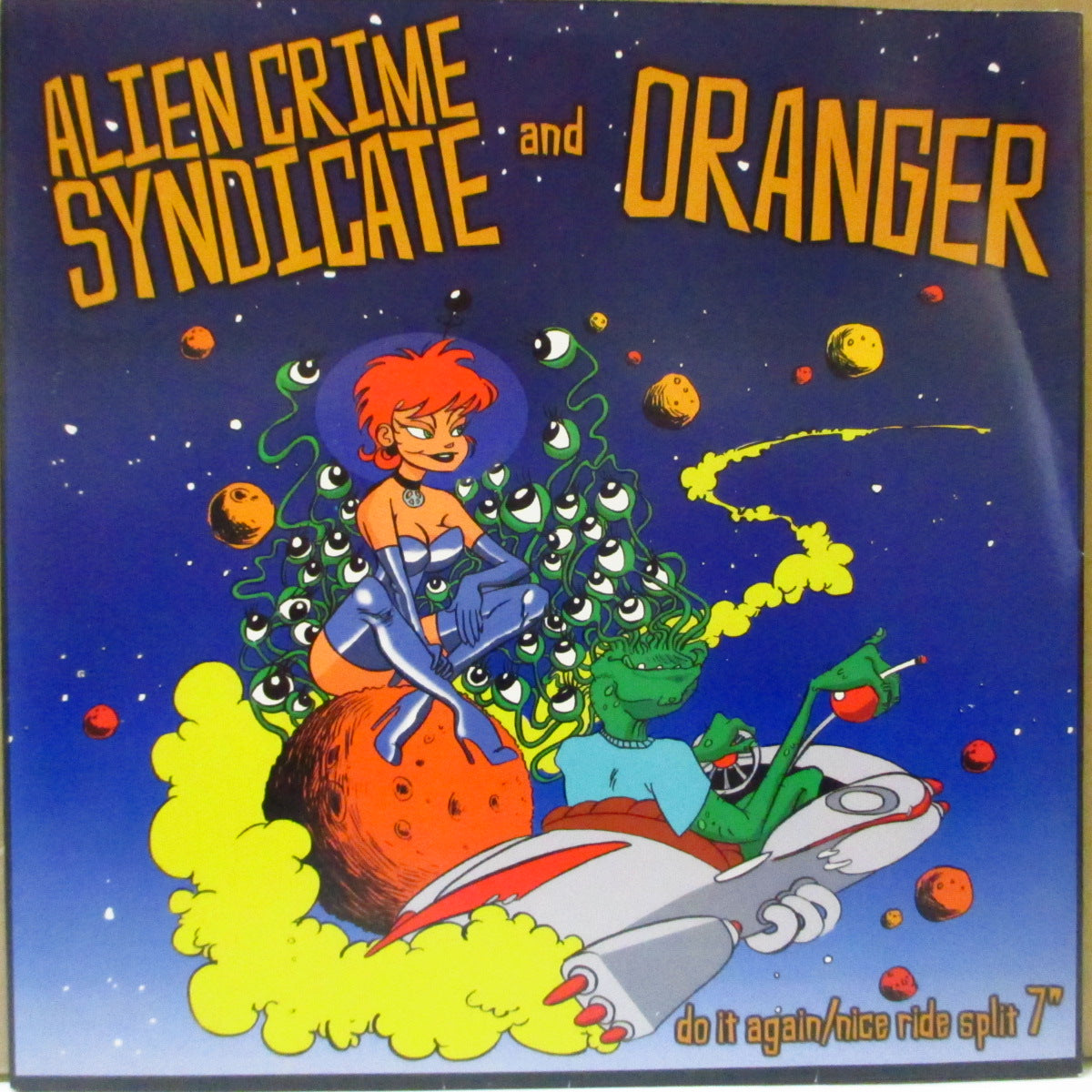 ALIEN CRIME SYNDICATE / ORANGER (エイリアン・クライム・シンジケート / オレンジャー) - Split (US 限定グリーンマーブルヴァイナル 7インチ+光沢固紙ジャケ)