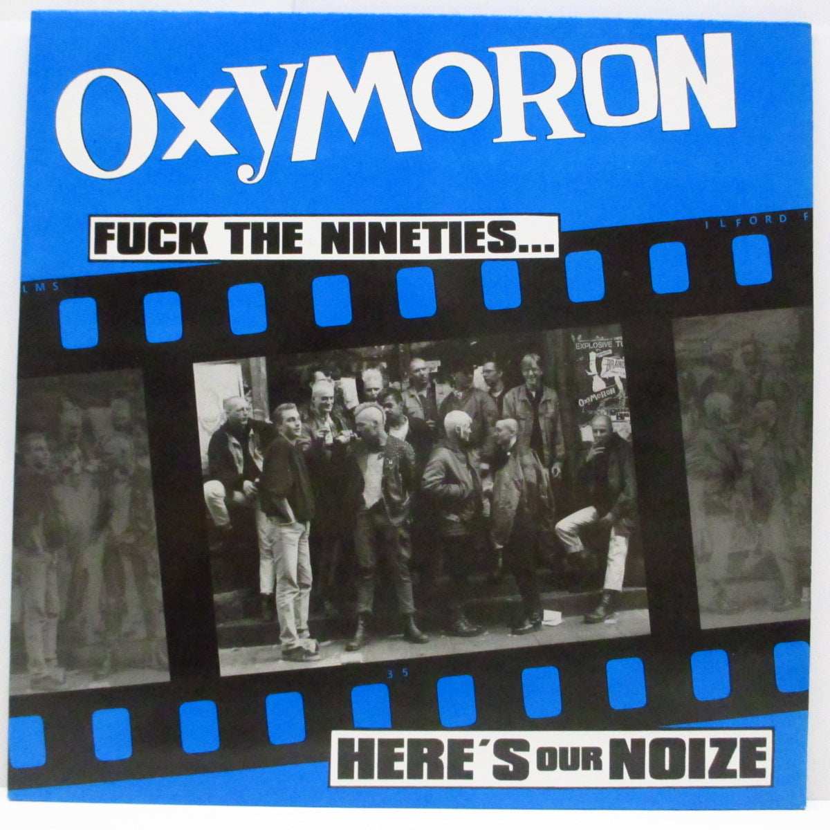 OXYMORON (オクシモロン) - Fuck The Ninties...Here's Our Noize (UK オリジナル LP/インサート無) '95年ファースト!