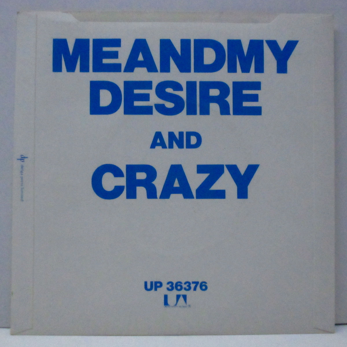 999 (ナイン・ナイン・ナイン) - Me And My Desire / Crazy (UK オリジナル「ラウンドセンター」7"/光沢固紙折り返しジャケ)