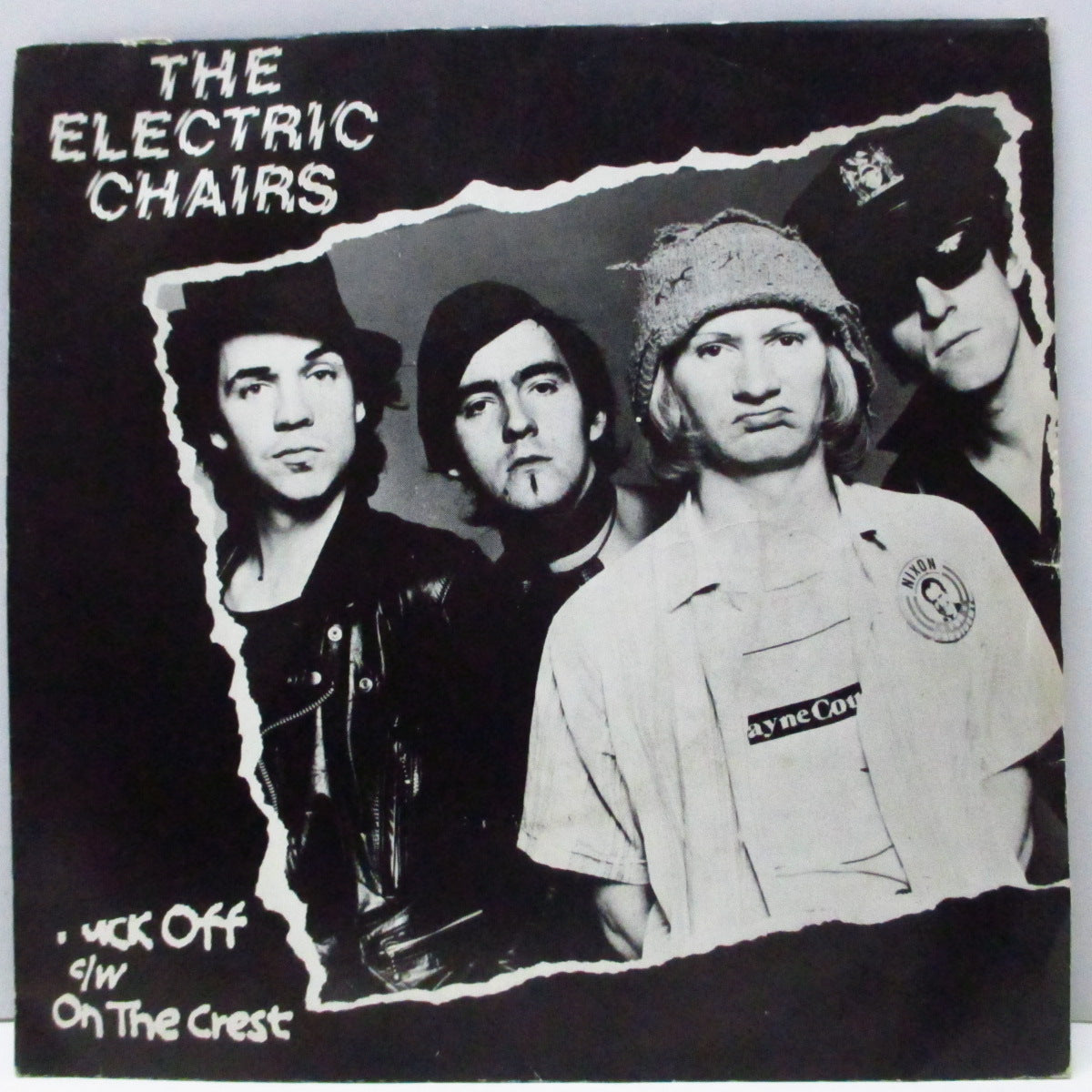 WAYNE COUNTY & THE ELECTRIC CHAIRS (ウェイン・カウンティ & ジ・エレクトリック・チェアーズ) - Fuck Off / On The Crest (UK オリジナル 7"/光沢固紙折り返しジャケ)
