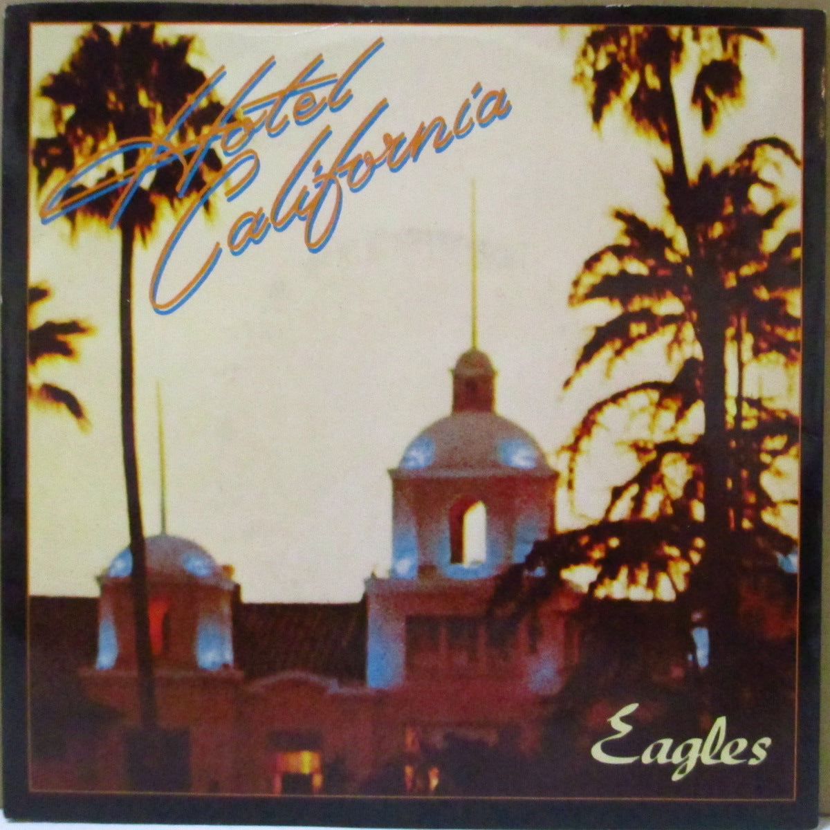 EAGLES (イーグルス) - Hotel California (UK '85 再発「カラー紙ラベ・フラットセンター」 7インチ+光沢固紙ジャケ/EKR 10)