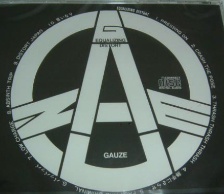 GAUZE (ガーゼ) - Equalizing Distort (Japan 「正規」限定再発 CD/ New) '86年セカンドアルバム!