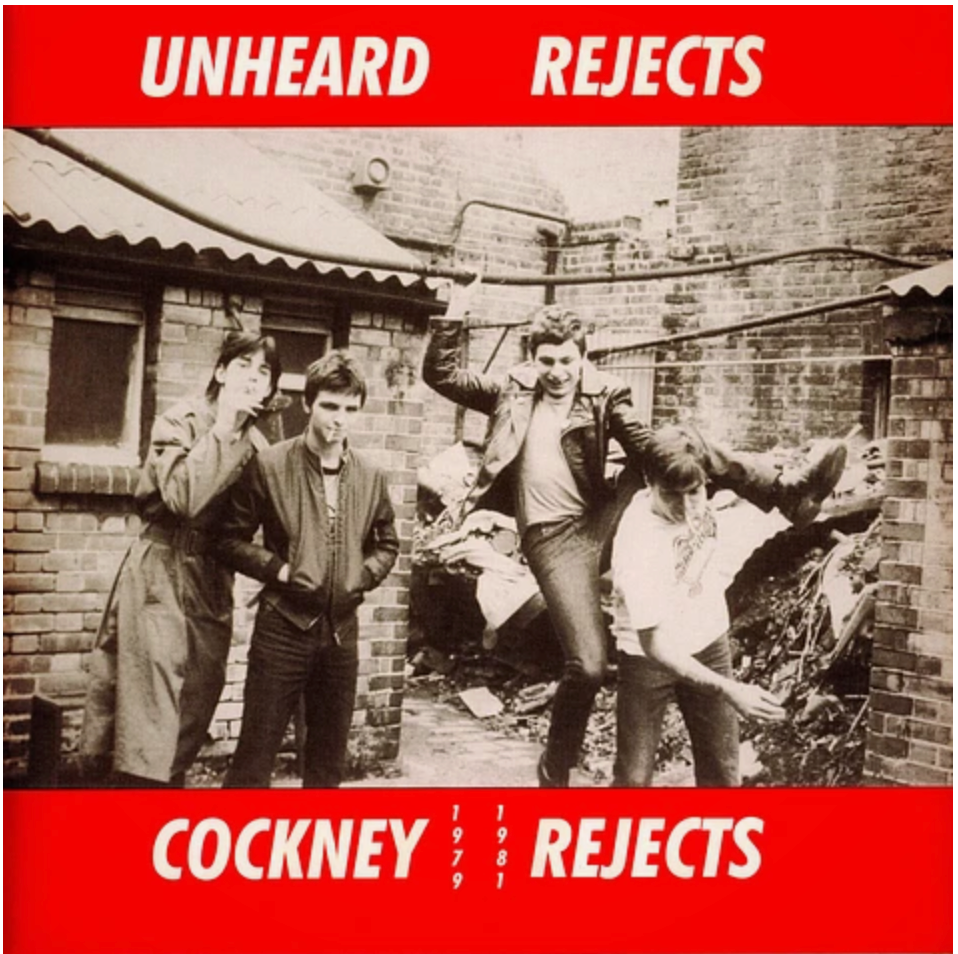 COCKNEY REJECTS (コックニー・リジェクツ) - Unheard Rejects 1979-1981 (UK 限定プレス再発 LP/ New)