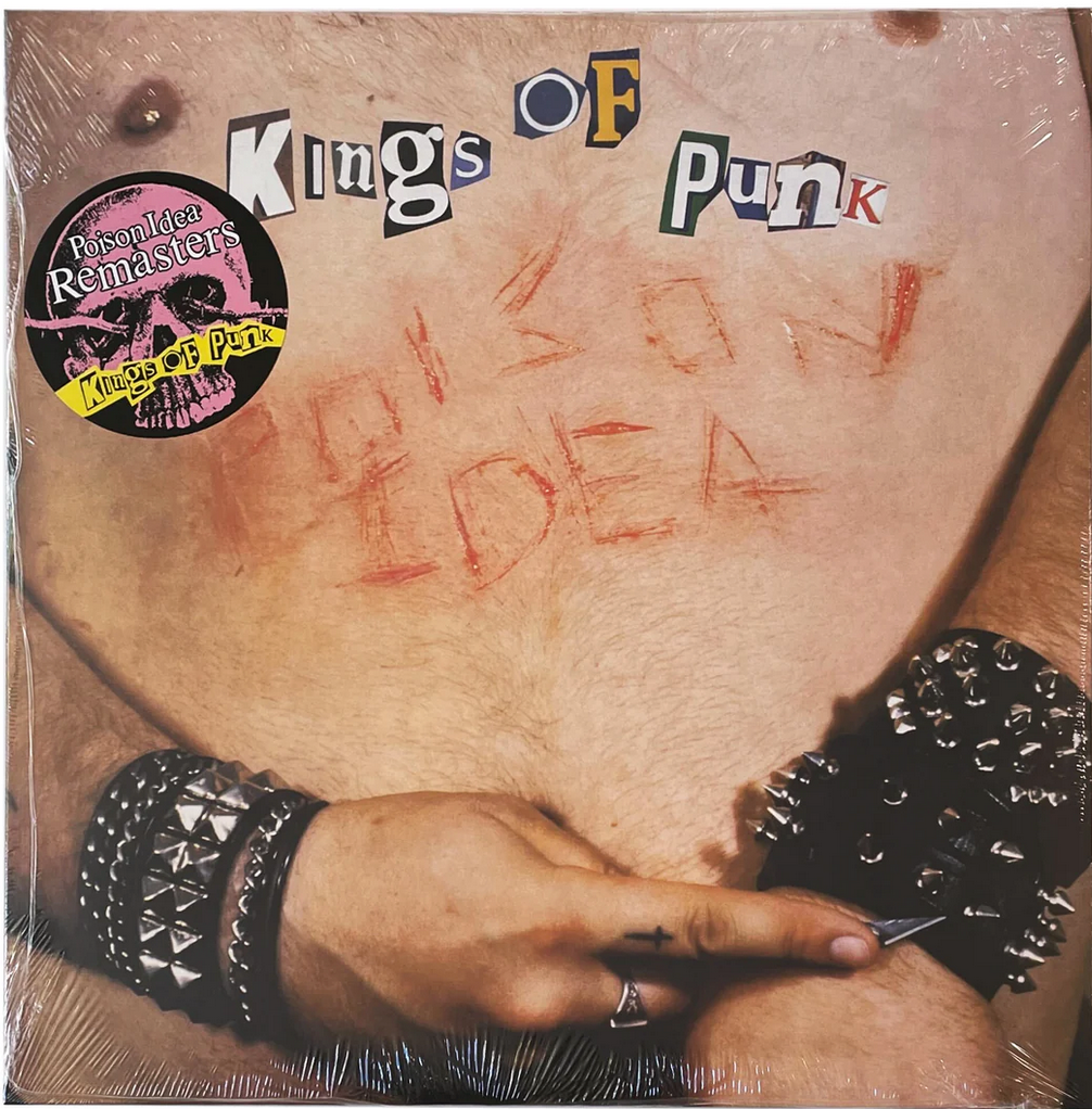POISON IDEA (ポイズン・アイデア) - Kings Of Punk (US 1,800限定2024年リマスター正規再発「ブラックヴァイナル」LP / New) '86年ファースト!
