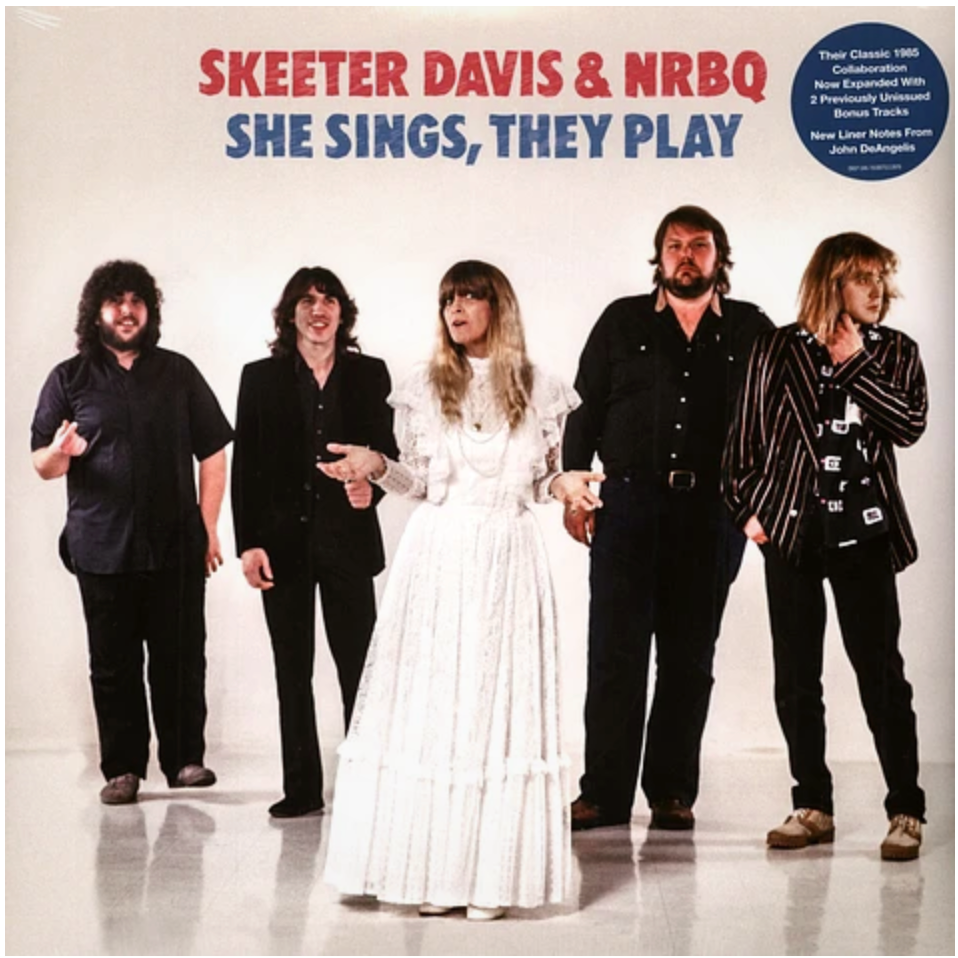 Skeeter Davis & NRBQ (スキーター・デイビス & エヌ・アール・ビー・キュー) - She Sings, They Play (US 限定プレス再発 LP/ New)