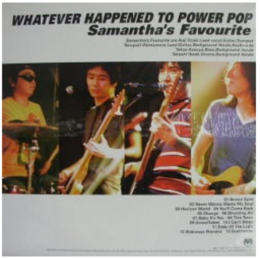 SAMANTHA'S FAVOURITE (サマンサズ・フェイヴァリット) - Whatever Happened To Power Pop (Japan 限定プレス LP/ New)
