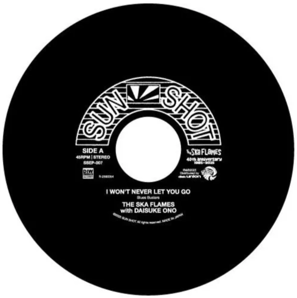 SKA FLAMES, THE (ザ・スカフレイムス ) - I Won't Never Let You Go / Good Morning (Japan 限定プレス 7"/ New) 2025年12月17日発売!