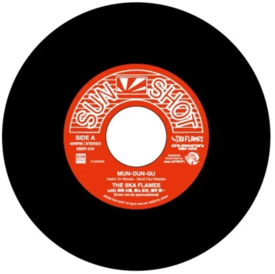SKA FLAMES, THE (ザ・スカフレイムス ) - Mun Dun Gu / Mun Dun Gu : Mighty Massa Dub Mix (Japan 限定プレス 7"/New) 2026年02月25日発売!
