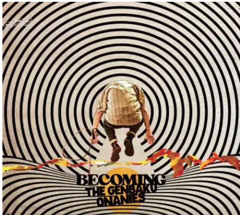 原爆オナニーズ, THE (The Genbaku Onanies) - Becoming (Japan 限定プレス 12"/New) 2026年03月05日発売!