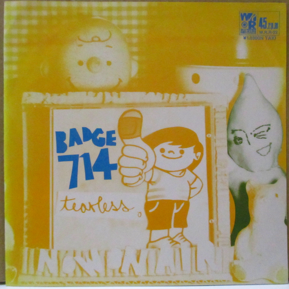 BADGE 714 (バッジ 714) - Tearless (Japan オリジナル 7インチ+光沢ソフト紙ジャケ) '94年シングル