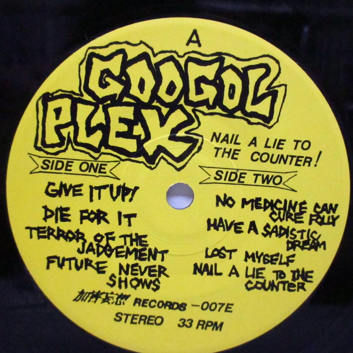GOOGOL PLEX (グーゴル・プレックス) - Nail A Lie To The Counter! (Japan オリジナル 7"+赤ジャケ)伝説の広島ハードコア唯一作!