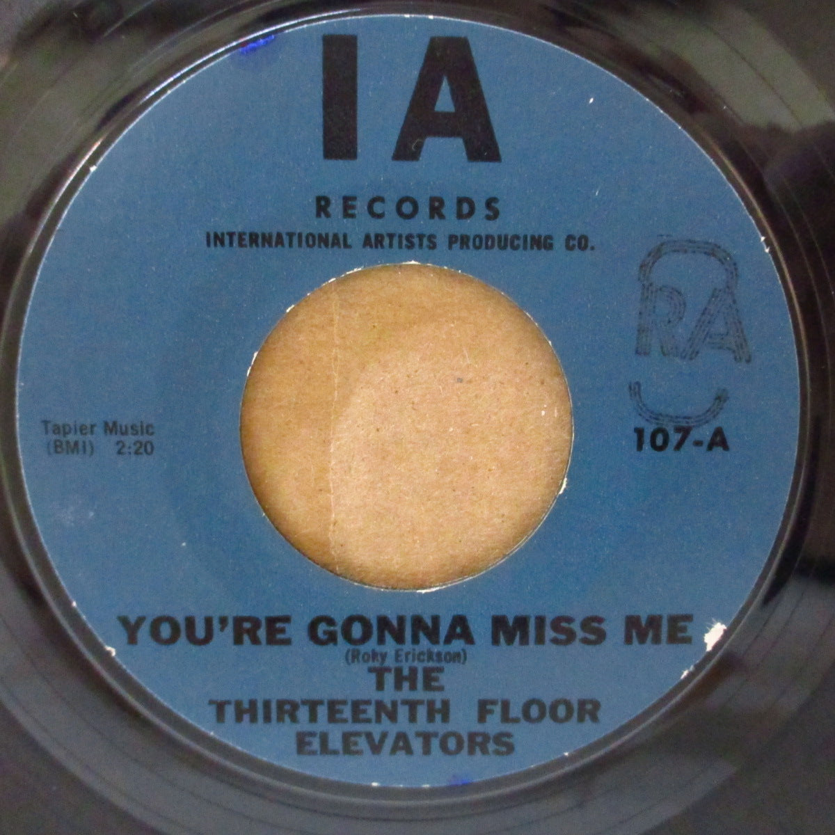 13TH FLOOR ELEVATORS (13thフロア・エレヴェーターズ) - You're Gonna Miss Me / Tried To Hide (US 60's 正規再発「濃い青緑ラベ」7インチ) '66年デビュー大名曲!