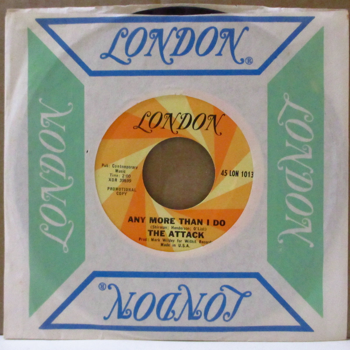 ATTACK, THE (ジ・アタック) - Any More Than I Do (US '67 プロモ・ラベ7インチ +カンパニー・スリーブ)英国アップテンポMODフリークビート大名曲!
