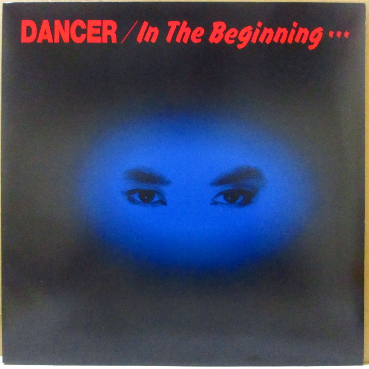 DANCER (ダンサー) - In The Beginning... (Japan オリジナル6曲入り MLP+インサート) '86年デビューミニアルバム