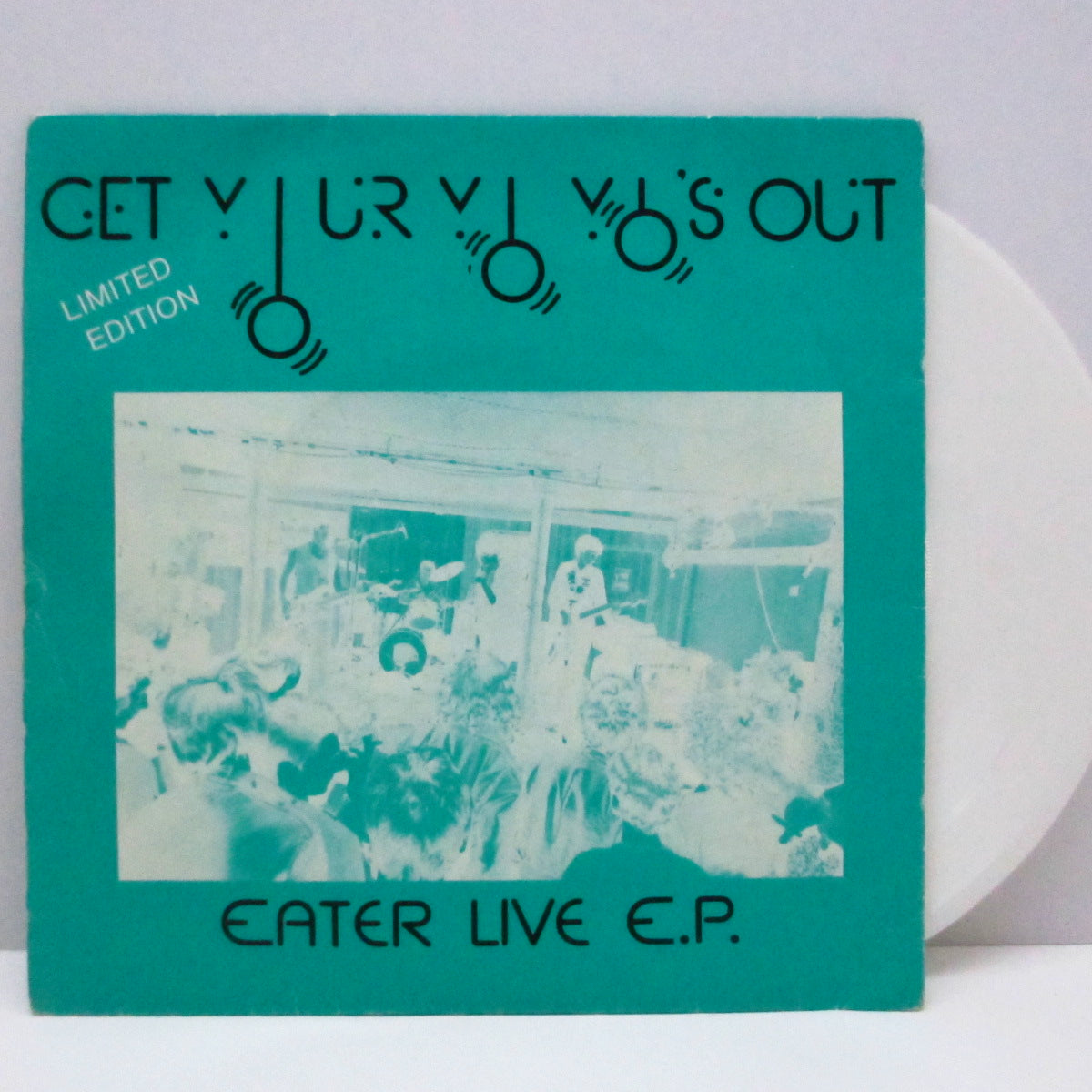 EATER (イーター) - Live E.P. - Get Your Yo Yo's Out (UK 限定「ホワイトヴァイナル」7"/光沢固紙「グリーン」ジャケ)