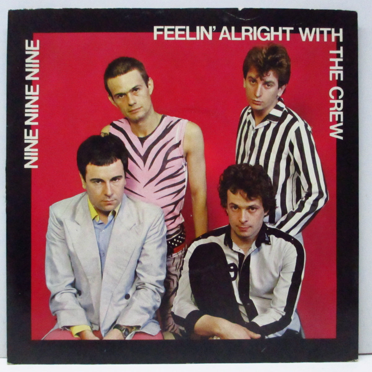 999 (ナイン・ナイン・ナイン) - Feelin' Alright With The Crew +2 (UK オリジナル「ラウンドセンター」7"/光沢固紙折り返しジャケ)