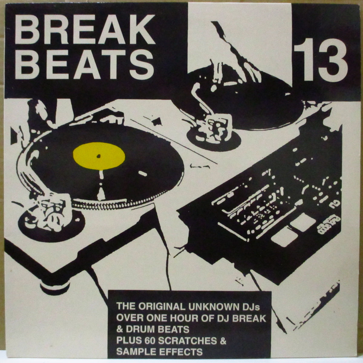 ORIGINAL UNKNOWN DJ'S, THE (オリジナル・アンノウン・ディージェーズ) - Break Beats 13 (UK オリジナル LP) '93年定番ビート集第13弾