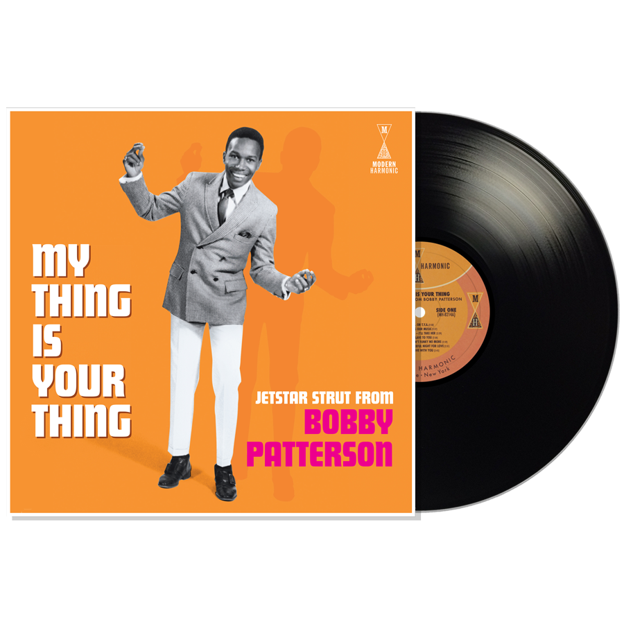 BOBBY PATTERSON (ボビー・パターソン) - My Thing Is Your Thing (US サンデイズド社限定復刻再発「モノラル」 LP/New) '66〜'70年充実期の未発表曲を含むコンピ