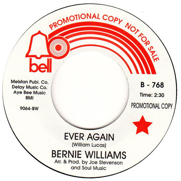 BERNIE WILLIAMS (バーニー・ウィリアムズ) - Ever Again (UK 限定リプロ再発ワンサイド 7インチ/New) 極上ノーザン・クラシック!