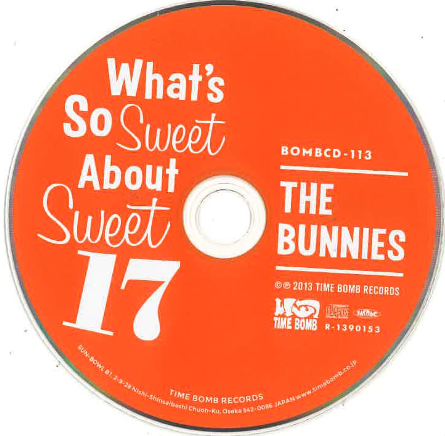 BUNNIES, THE (ザ・バニーズ) - What's So Sweet About Sweet 17 (Japan タイムボム 限定 CD/New) 残少!'13年サード・アルバム。完売御礼