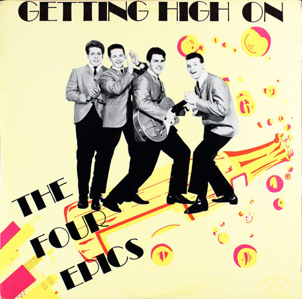 FOUR EPICS (フォー・エピックス) - Getting High On The Four Epics (US 限定復刻再発アナログLP/New)