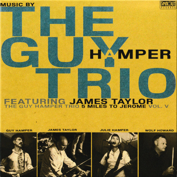GUY HAMPER TRIO feat. JAMES TAYLOR (ビリー・チャイルディッシュのバンド=ガイ・ハンパー・トリオ feat.ジェームス・テイラー ) - 5 Miles To Jerome (Vol. V) (UK 限定見開き紙ジャケCD/New) '26年5作目アルバム
