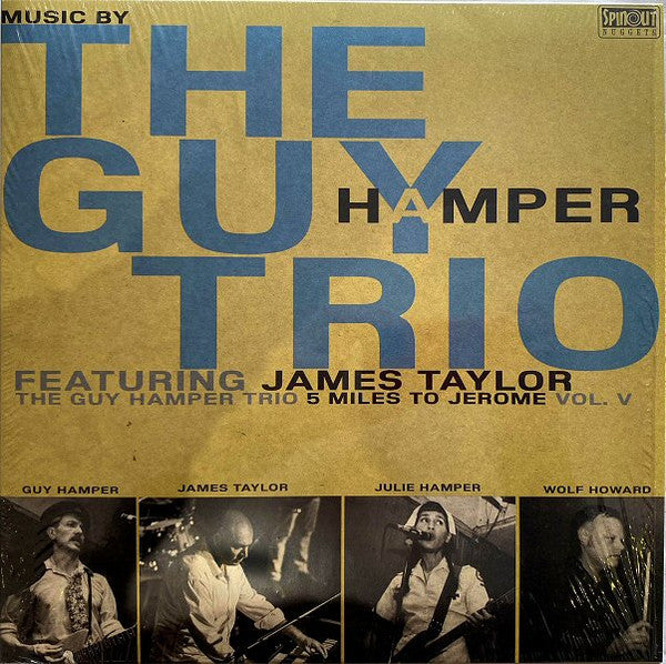 GUY HAMPER TRIO feat. JAMES TAYLOR (ビリー・チャイルディッシュのバンド=ガイ・ハンパー・トリオ feat.ジェームス・テイラー ) - 5 Miles To Jerome (Vol. V) (UK 限定リリース LP/New) '26年5作目アルバム