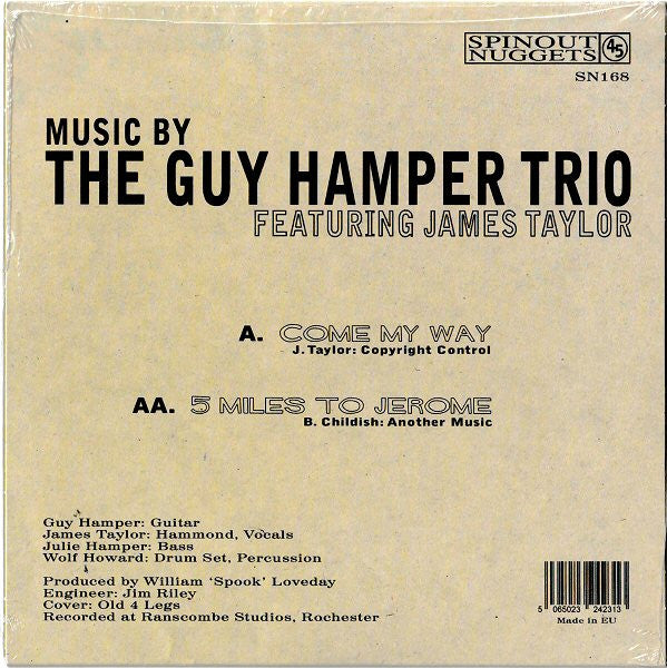 GUY HAMPER TRIO feat. JAMES TAYLOR (ビリー・チャイルディッシュのバンド=ガイ・ハンパー・トリオ feat.ジェームス・テイラー ) - Come My Way / 5 Miles To Jerome (UK 500枚限定ジャケ付き7インチ/New) '26年新作!