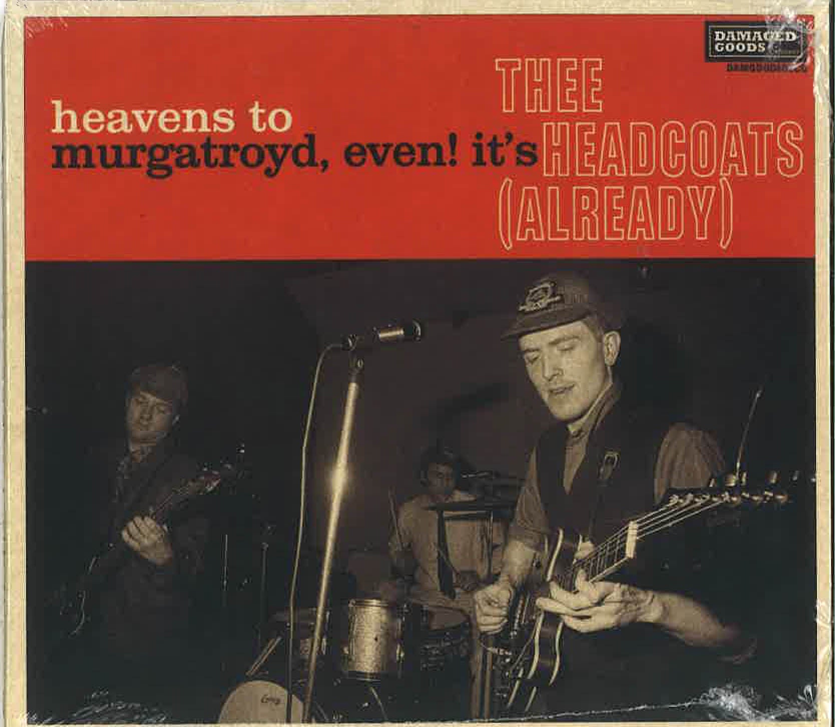 HEADCOATS (ヘッドコーツ) - Heavens to Murgatroyd, Even! I (UK 限定ボーナス入り再発見開き紙ジャケ CD/New)