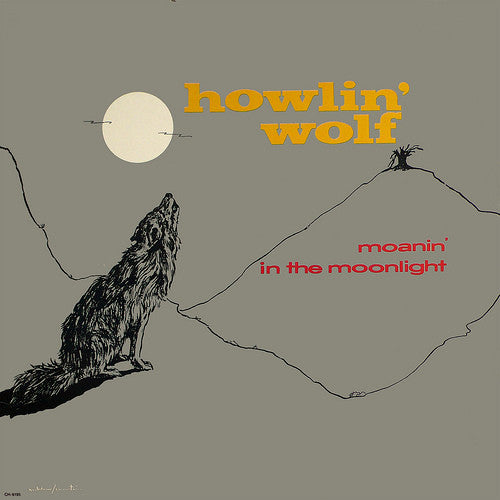HOWLIN’ WOLF (ハウリン・ウルフ) - Moanin’ In The Moonlight (UK 限定再発 CD/ New)