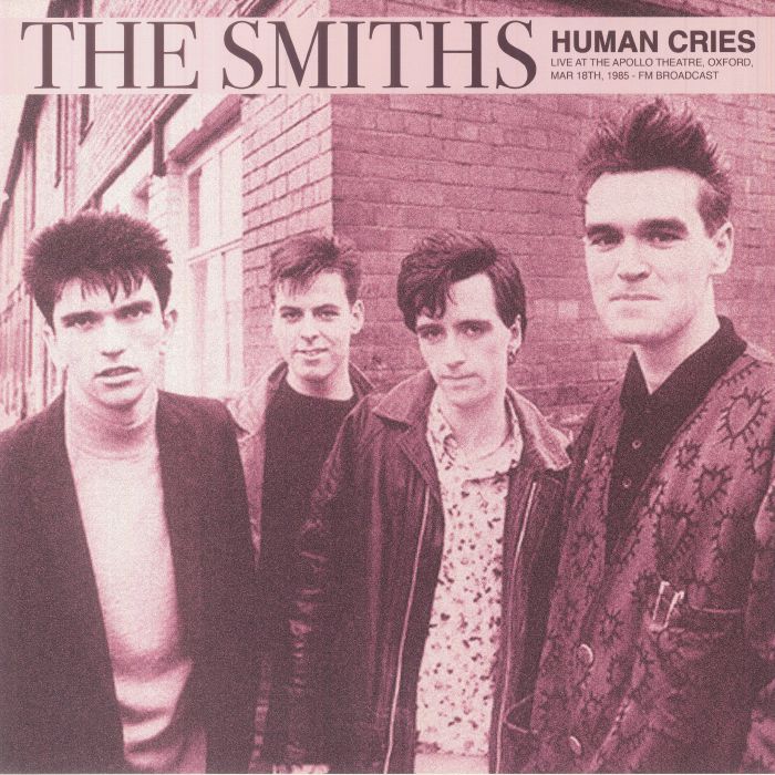 SMITHS, THE (ザ・スミス) - Human Cries: Live In Oxford, 1985 (EU 限定「ターコイズヴァイナル」 LP/NEW) ライブアルバム