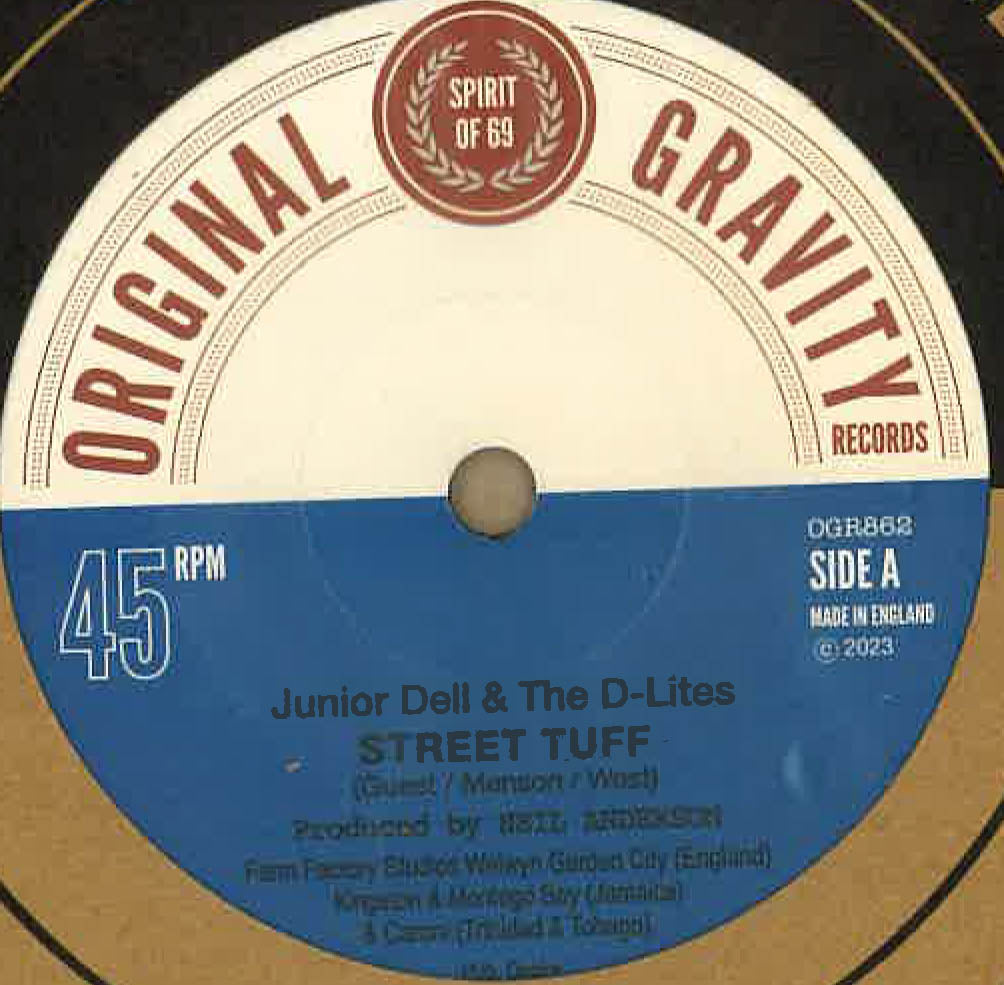 JUNIOR DELL & THE D-LITES (ジュニア・デル&ザ・ディーライツ) - Street Tuff / De 'Im Ah Yankee? (UK 限定 7"/New)
