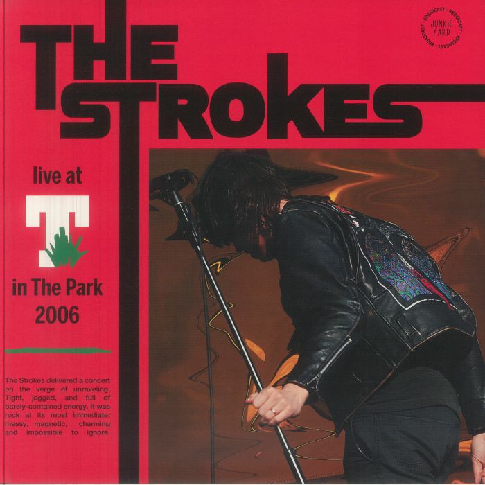 STROKES, THE (ザ・ストロークス) - Live At T In The Park 2006 - FM Broadcast (Italy 限定リリース LP/NEW) '06年スコットランド録音ライブアルバム