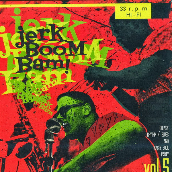 V.A. (50’s〜60's RAW-R&B/ノーザン&ラテン SOULレア・シングル編集シリーズ・コンピ) - The Jerk Boom! Bam! Vol.5 (ドイツ限定プレス LP/廃盤 New)