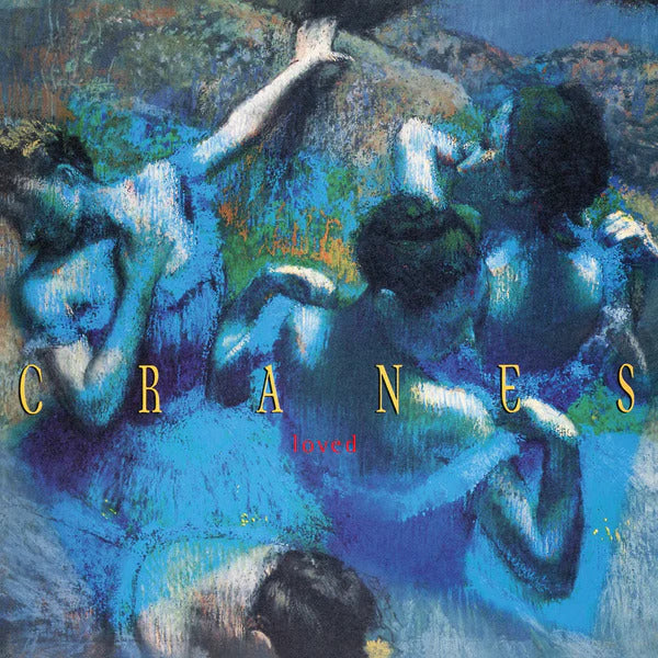 CRANES (クレインズ) - Loved (EU 限定復刻再発「180グラム重量マーブルホワイトヴァイナル 」LP+ナンバリング入りジャケ/NEW)