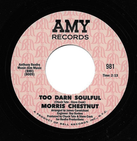 MORRIS CHESTNUT (モリス・チェストナット) - Too Darn Soulful (UK 限定リプロ再発 ワンサイド 7インチ/New) WIGANカジノ・クラブ定番ノーザン!