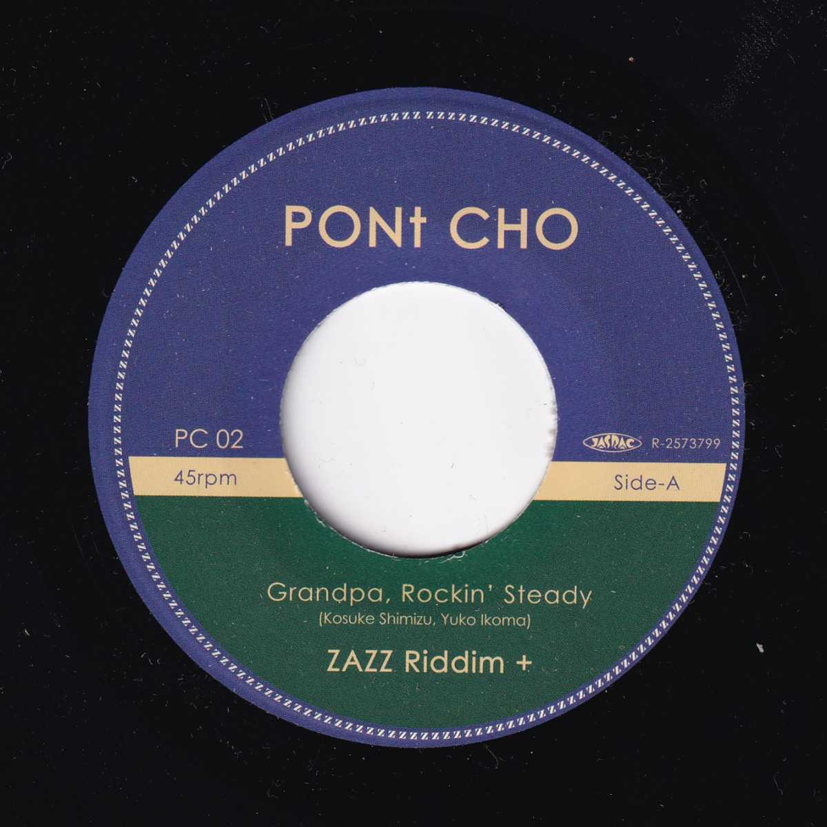 ZAZZ Riddim+ - EP 2 : Grandpa, Rockin’ Steady / Macondo (日本限定 7インチ/New) 話題のトロピカルバンド、癒しスカ & 哀愁ヴィンテージ・クンビアのロックステディ・カバー!26.4/6 発売