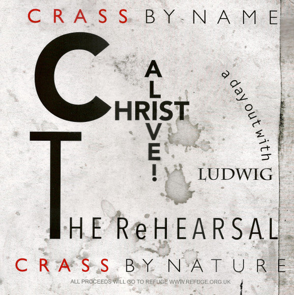 CRASS (クラス) - Christ Alive! – The Rehearsal (UK 1,000枚限定「RSD 2021 Drop 2」LP/ New) '82年初頭のリハーサルトラック !