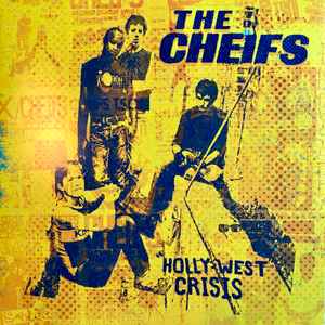 CHIEFS, THE (ザ ・チーフス) - Holly-West Crisis (US 限定プレス再発 LP/ New)