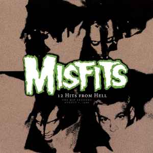 MISFITS (ミスフィッツ) - 12 Hits From Hell : The MSP Sessions August 7, 1980 (German 限定再発「カラーヴァイナル」 LP / New) N.Y.のマスターサウンド・プロダクションで録音された全13曲 !