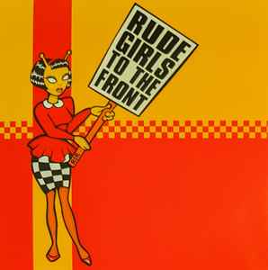 V.A. (「Rude Girl Revue」が厳選した「レコード盤ミックステープ」!) - Rude Girls To The Front (US 正規再発「限定オレンジヴァイナル」LP/ New)