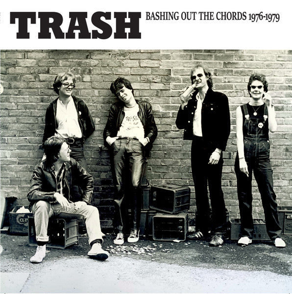 TRASH (トラッシュ) - Bashing Out The Chords 1976 - 1979 (UK 250枚限定プレス LP/ New) '77〜'79年にかけて録音された全スタジオトラック !