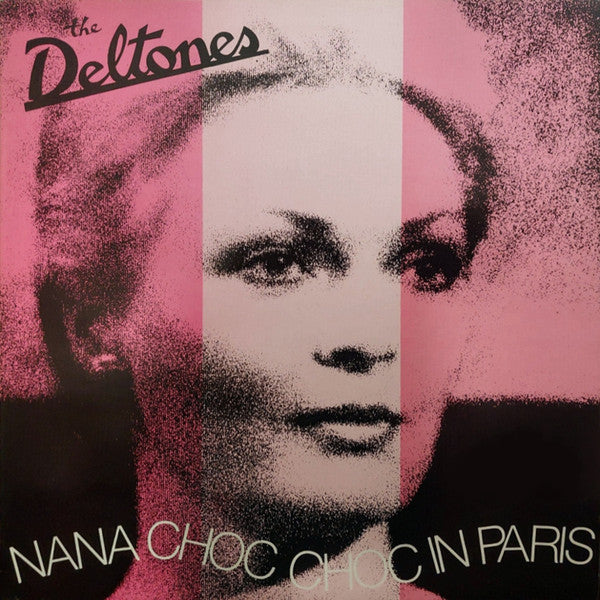 DELTONES, THE (ザ ・デルトーンズ) - Nana Choc Choc In Paris (German 「正規」限定再発 LP/ New) '88年の唯一アルバム!