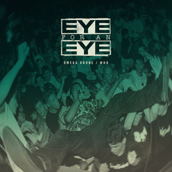EYE FOR AN EYE (アイ・フォー・アン・アイ) - Omega Drone / Who (US 300枚限定再発「スプラッターヴァイナル」LP/ New)