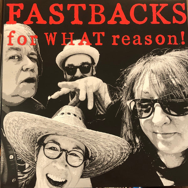 FASTBACKS (ファストバックス) - For What Reason!! (Austria 限定プレス LP/ New) 25年振り新作!