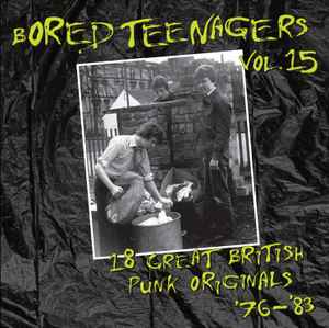 V.A. (レアUKパンク・コンピ) - Bored Teenagers Vol.15 (UK 500枚限定プレス LP / New)